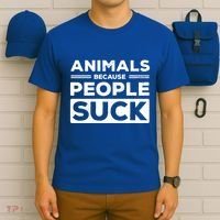 Animals Because People Suck Animal Lover Animal Keeper Zoo Gift T-Shirt thumb 6