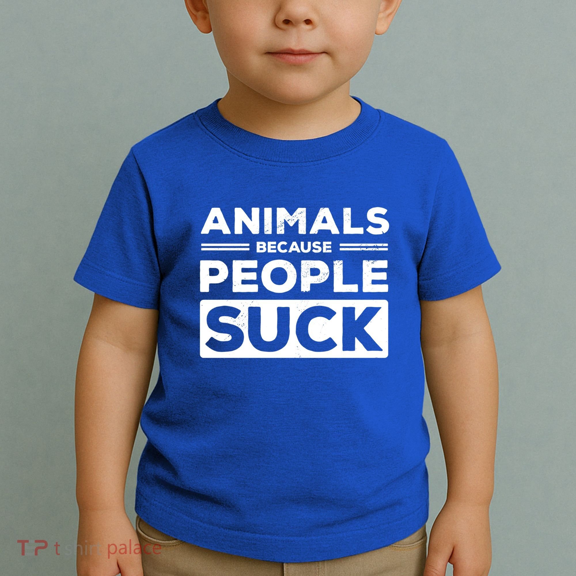 Animals Because People Suck Animal Lover Animal Keeper Zoo Gift Toddler T-Shirt
