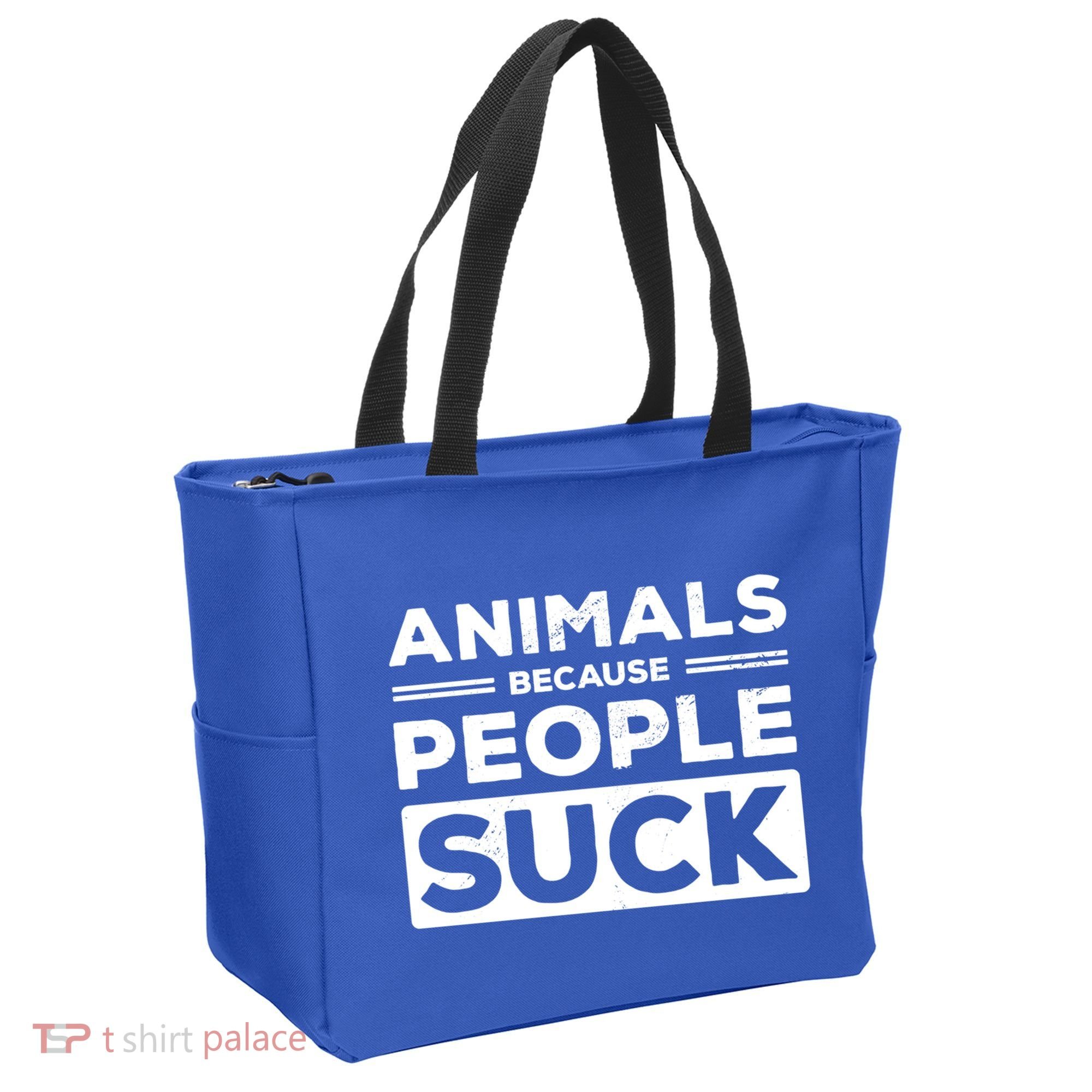 Animals Because People Suck Animal Lover Animal Keeper Zoo Gift Tote Bag