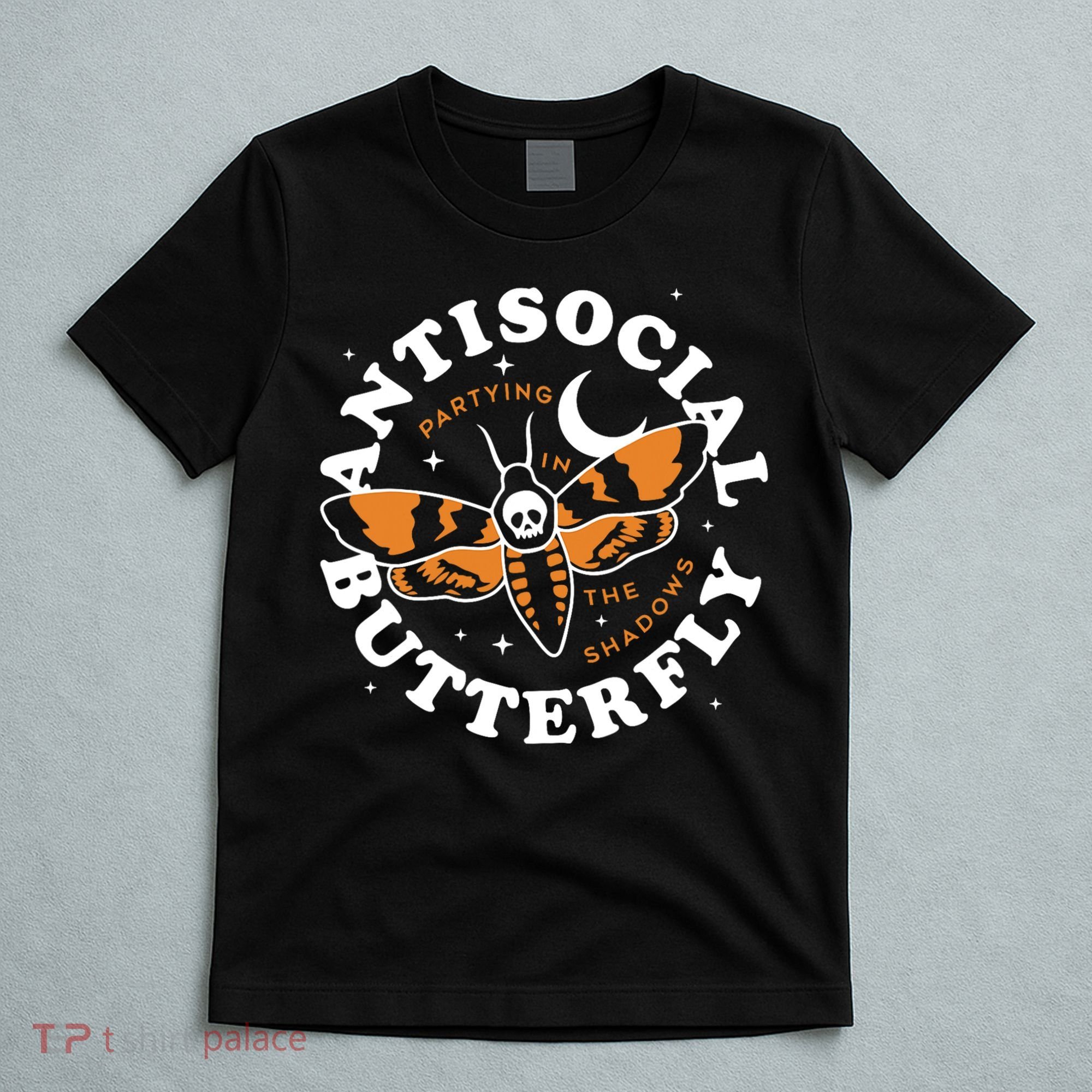 Antisocial Butterfly Partying In The Shadows Apparel T-Shirt