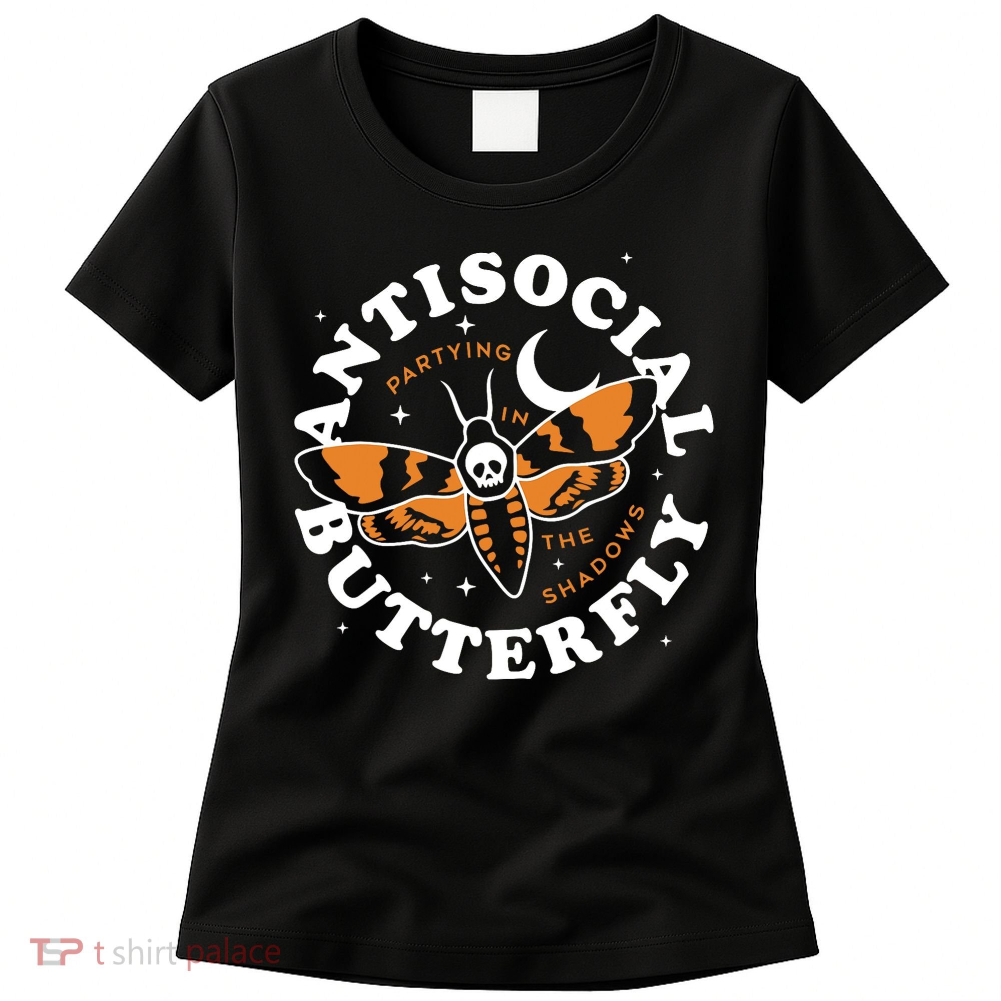 Antisocial Butterfly Partying In The Shadows Apparel Women's T-Shirt