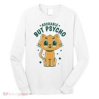 Adorable But Psycho Funny Cat Long Sleeve Shirt thumb 0