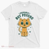 Adorable But Psycho Funny Cat T-Shirt thumb 0