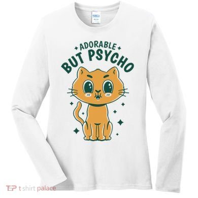 Adorable But Psycho Funny Cat Women's Long Sleeve Shirt
