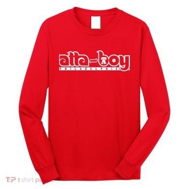 Atta Boy Philly Red October Philadelphia Baseball Long Sleeve Shirt
