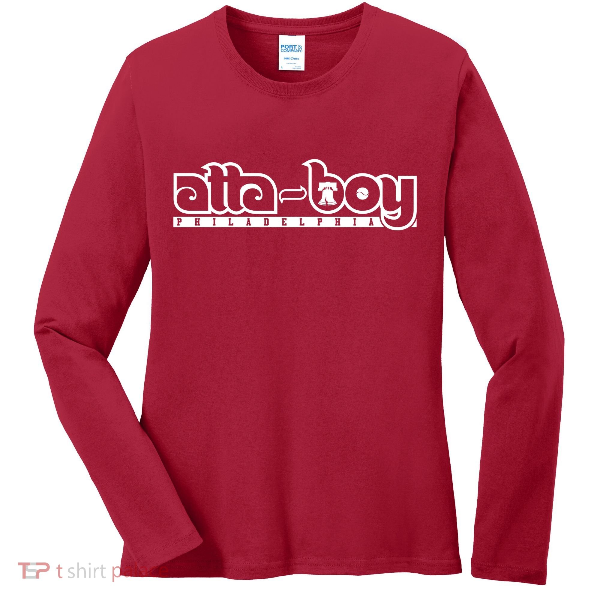 Atta Boy Philly Red October Philadelphia Baseball Women's Long Sleeve Shirt