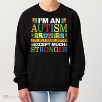 Autism Brother Quotes Motivational Autism Awareness Autism Support Women's Sweatshirt thumb 0