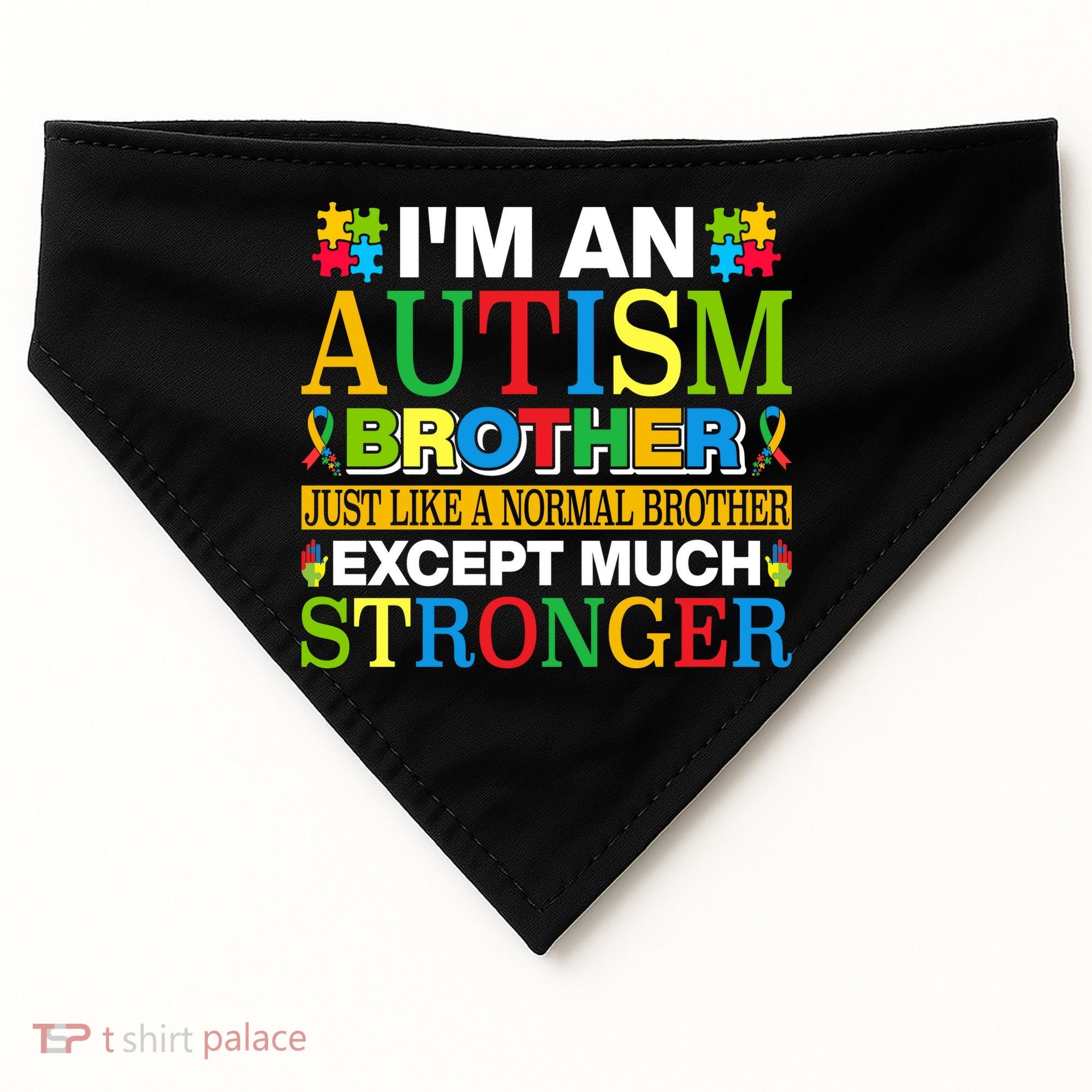 Autism Brother Quotes Motivational Autism Awareness Autism Support USA-Made Doggie Bandana