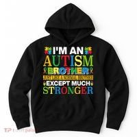 Autism Brother Quotes Motivational Autism Awareness Autism Support Hoodie thumb 0