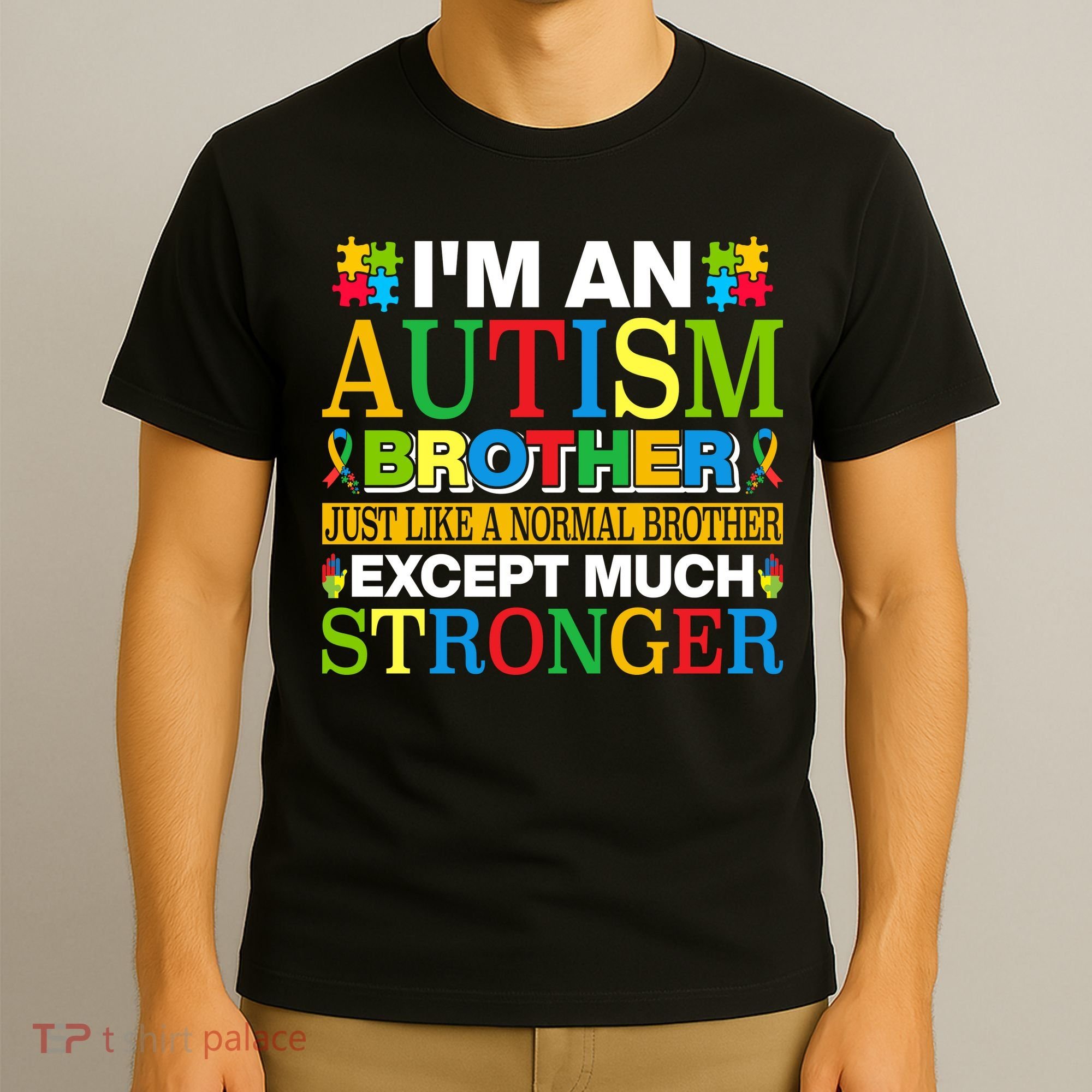 Autism Brother Quotes Motivational Autism Awareness Autism Support T-Shirt