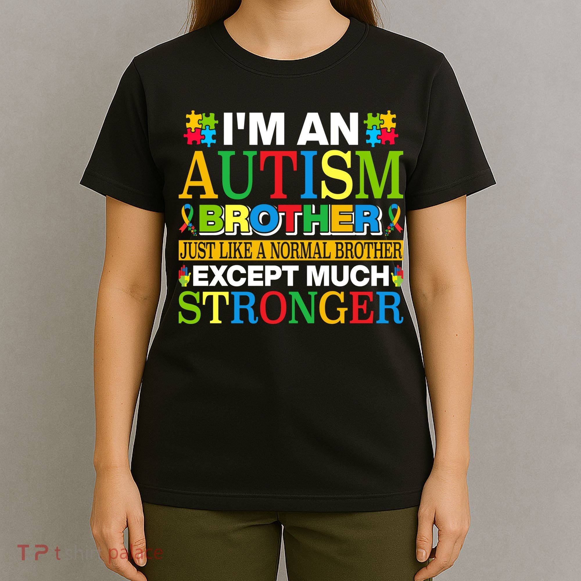 Autism Brother Quotes Motivational Autism Awareness Autism Support T-Shirt