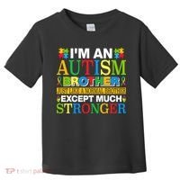 Autism Brother Quotes Motivational Autism Awareness Autism Support Toddler T-Shirt thumb 0