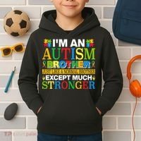 Autism Brother Quotes Motivational Autism Awareness Autism Support Kids Hoodie thumb 2