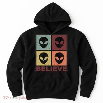 Alien Believe Retro Alien Gift For Alien Believer Hoodie