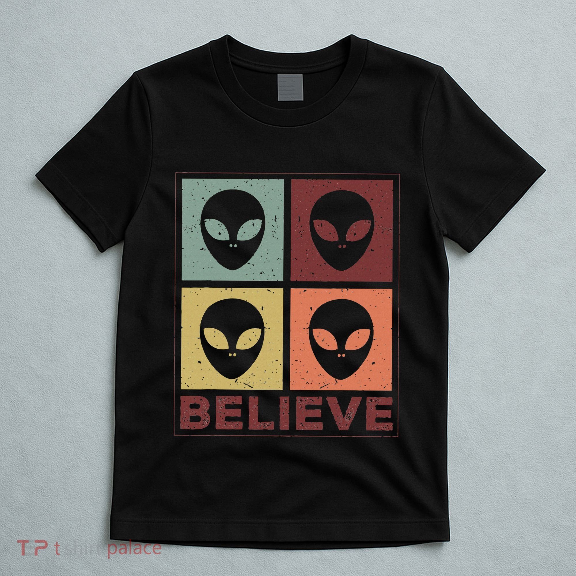 Alien Believe Retro Alien Gift For Alien Believer T-Shirt