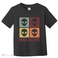 Alien Believe Retro Alien Gift For Alien Believer Toddler T-Shirt thumb 0