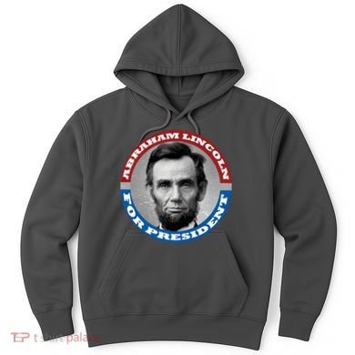 Abraham Abe Lincoln For President Retro Hoodie