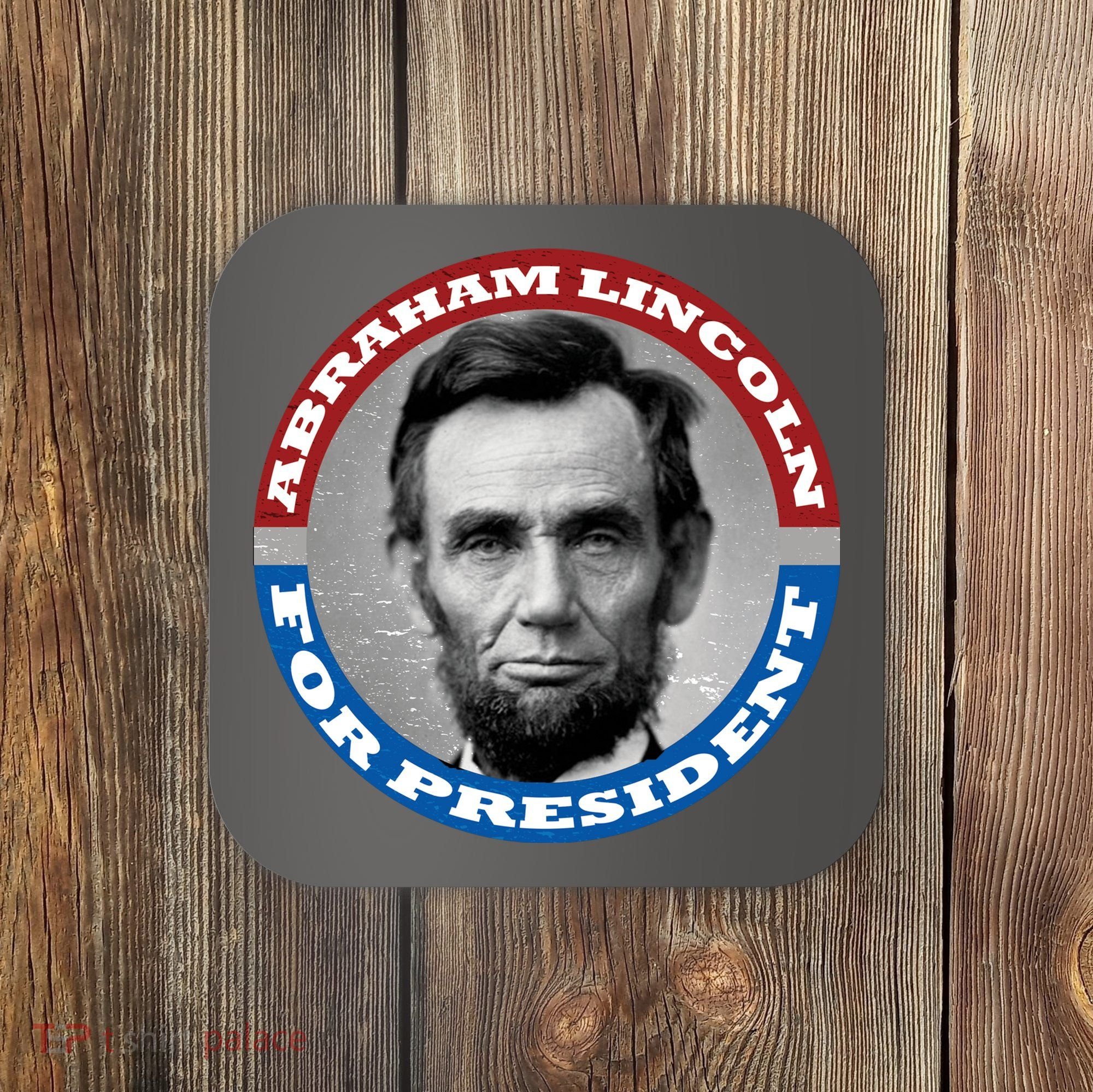 Abraham Abe Lincoln For President Retro Coaster