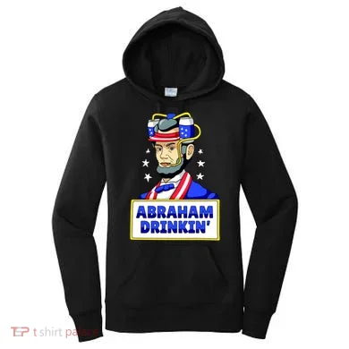 Abraham Drinkin Women's Hoodie