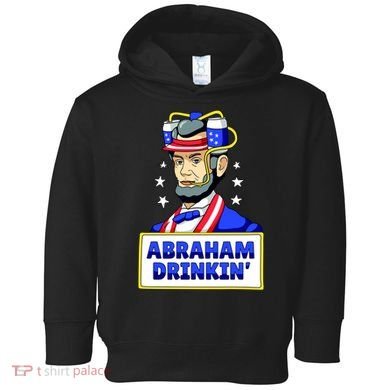 Abraham Drinkin Toddler Hoodie