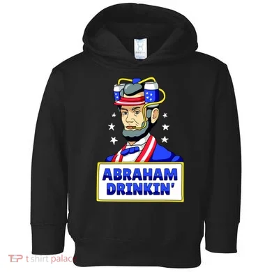Abraham Drinkin Toddler Hoodie