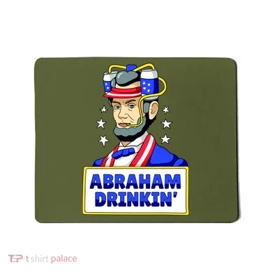 Abraham Drinkin Mousepad