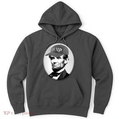 Abraham Lincoln For Trump Hoodie