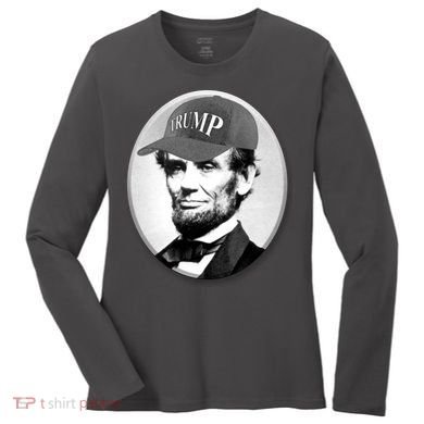 Abraham Lincoln For Trump Women's Long Sleeve Shirt