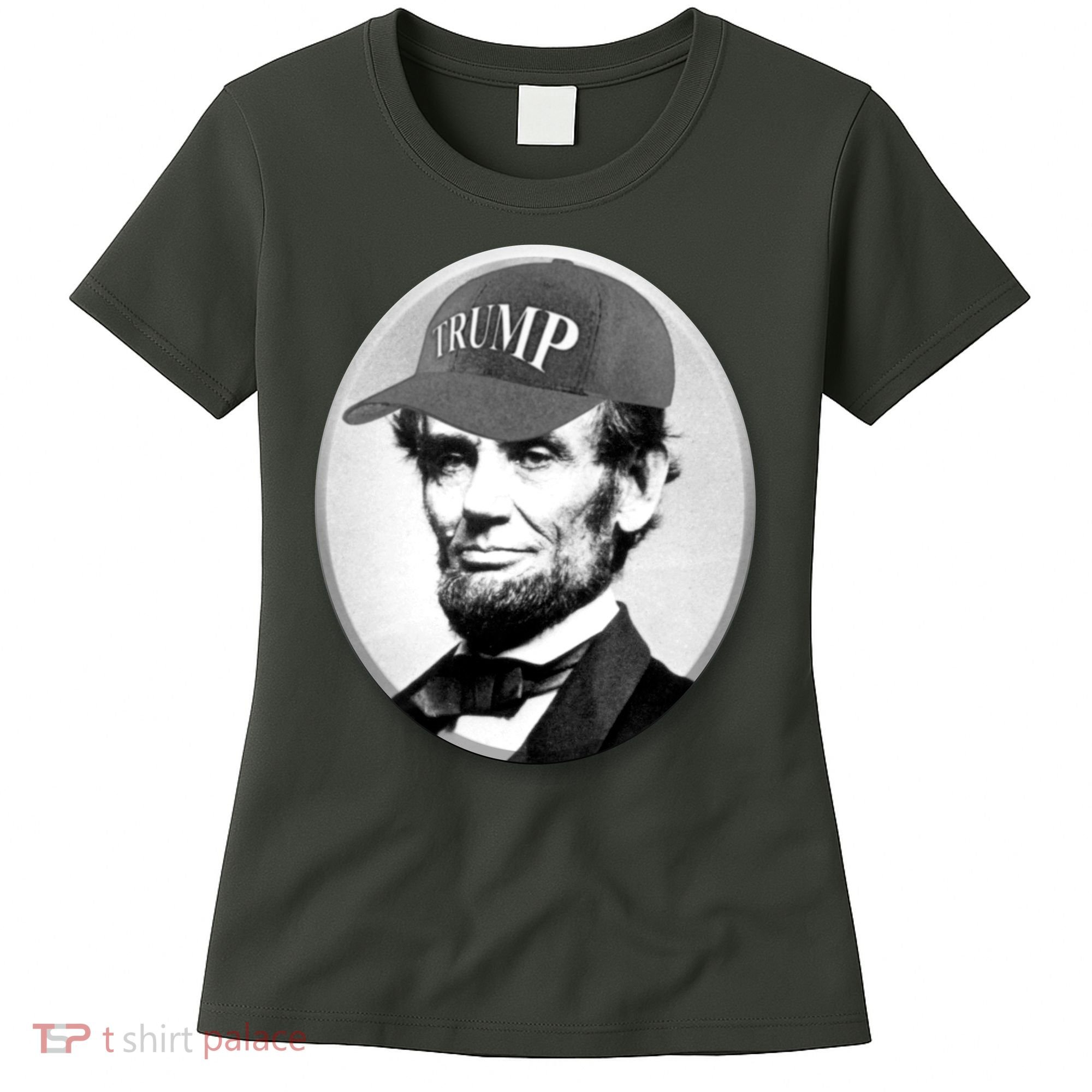 Abraham Lincoln For Trump Women's T-Shirt