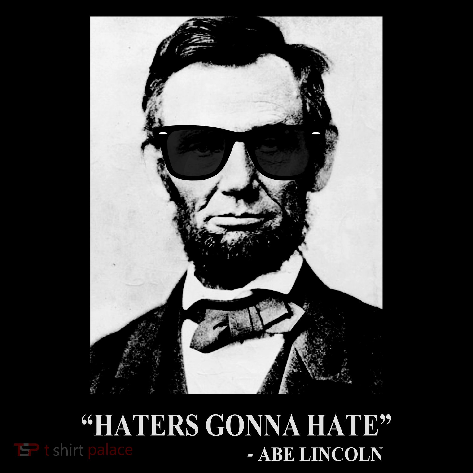 Abraham Lincoln Haters Gonna Hate Bucket Hat