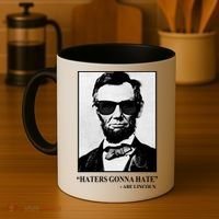 Abraham Lincoln Haters Gonna Hate Coffee Mug thumb 4