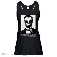 Abraham Lincoln Haters Gonna Hate Ladies Essential Flowy Tank thumb 0
