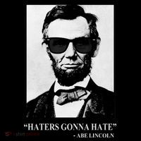 Abraham Lincoln Haters Gonna Hate Women's Hoodie thumb 2
