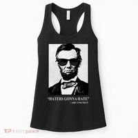 Abraham Lincoln Haters Gonna Hate Women's Tank Top thumb 0