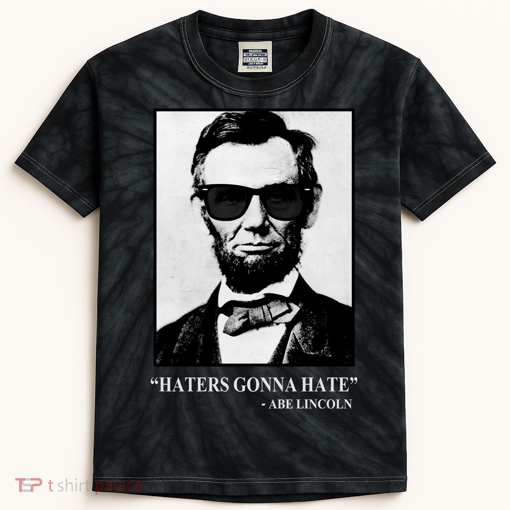 Abraham Lincoln Haters Gonna Hate Kids Tie-Dye T-Shirt
