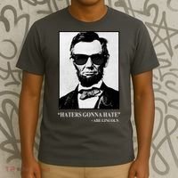 Abraham Lincoln Haters Gonna Hate T-Shirt thumb 3