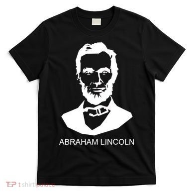 Abraham Lincoln Portrait President T-Shirt