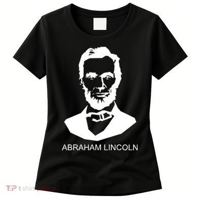 Abraham Lincoln Portrait President Women's T-Shirt
