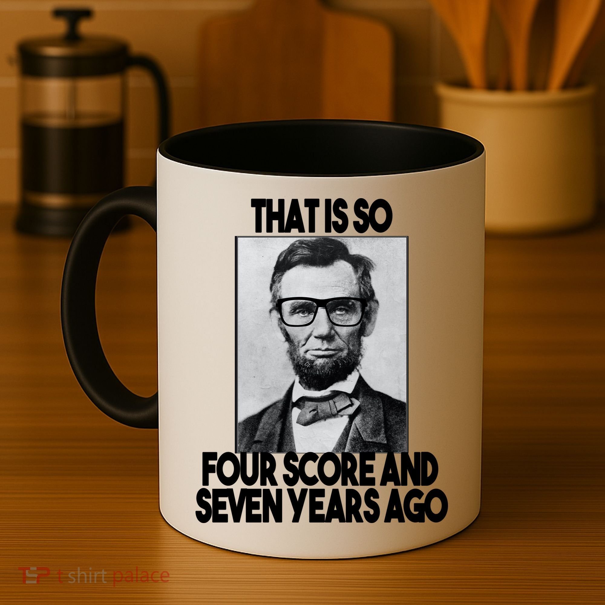 Abraham Lincoln Seven years Ago Coffee Mug