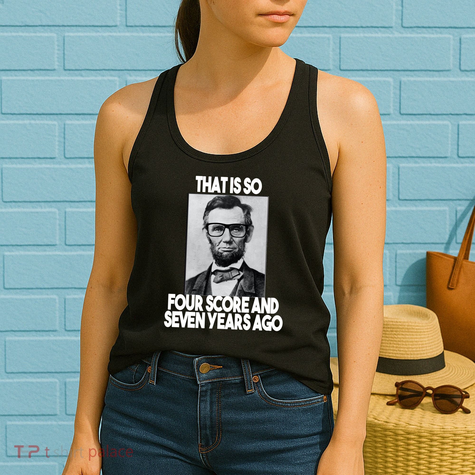 Abraham Lincoln Seven years Ago Women's Tank Top