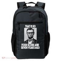 Abraham Lincoln Seven years Ago Backpack thumb 0
