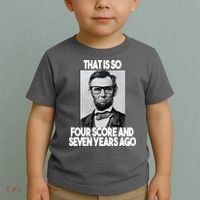 Abraham Lincoln Seven years Ago Toddler T-Shirt thumb 2