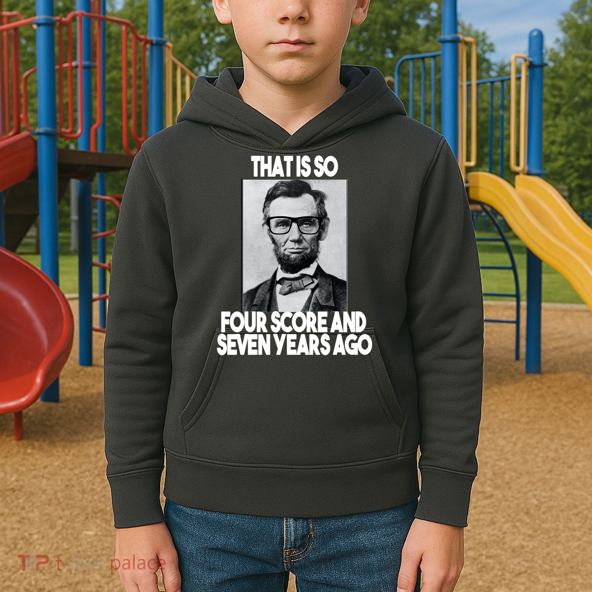Abraham Lincoln Seven years Ago Kids Hoodie