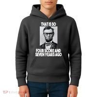 Abraham Lincoln Seven years Ago Kids Hoodie thumb 4