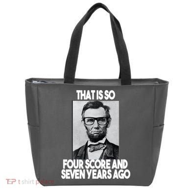 Abraham Lincoln Seven years Ago Tote Bag