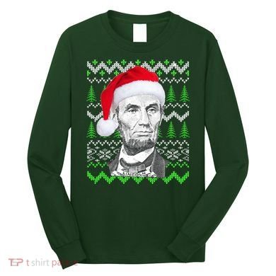 Abraham Lincoln Ugly Christmas Sweater Long Sleeve Shirt