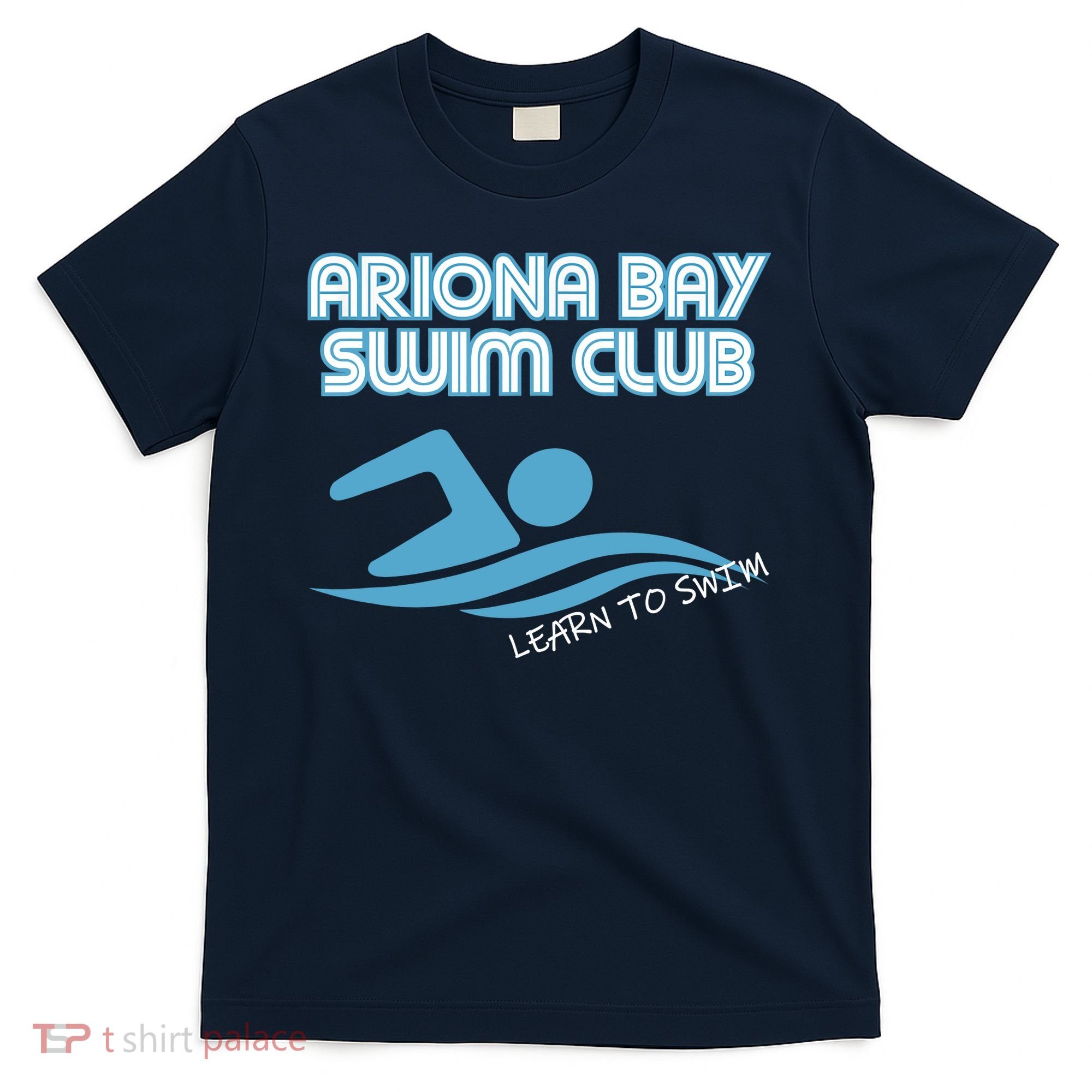 Arizona Bay Swim Club Learn To Swim Team T-Shirt