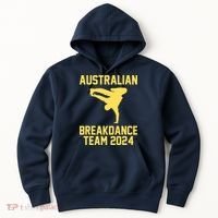 Australian Breakdance Team 2024 Funny Breakdancing Meme 24 Hoodie thumb 0