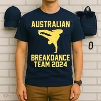 Australian Breakdance Team 2024 Funny Breakdancing Meme 24 T-Shirt thumb 6