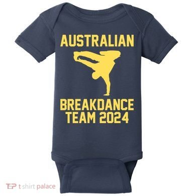 Australian Breakdance Team 2024 Funny Breakdancing Meme 24 Baby Bodysuit